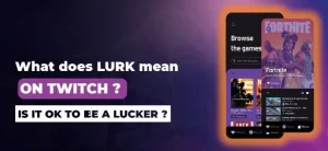 what does lurk mean on twitch
