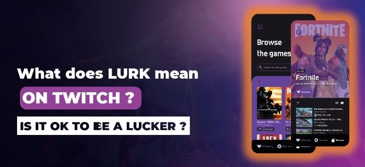 what does lurk mean on twitch