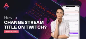 how to change stream title on twitch