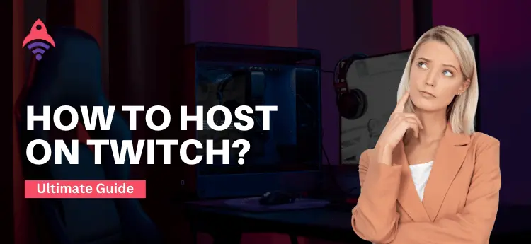 How To Host On Twitch