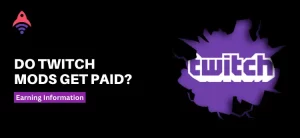 do twitch mods get paid
