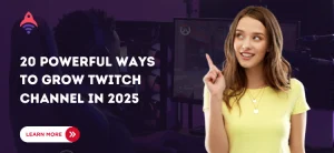 20-Powerful-Ways-to-Grow-Twitch-Channel-in-2025